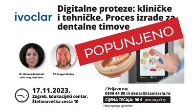 ZAGREB, Digitalne proteze: kliničke i tehničke. Proces izrade za dentalne timove 17.11.2023.