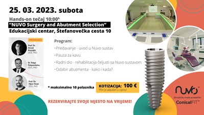 ZAGREB, Hands-on tečaj “NUVO Surgery and Abutment Selection” 25.03.2023.